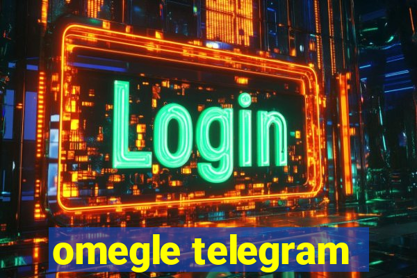 omegle telegram